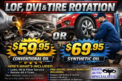 LOF, DVI AND TIRE ROTATION $59.95 CONVENTIONAL AND $69.95 SYNTHETIC Special Image