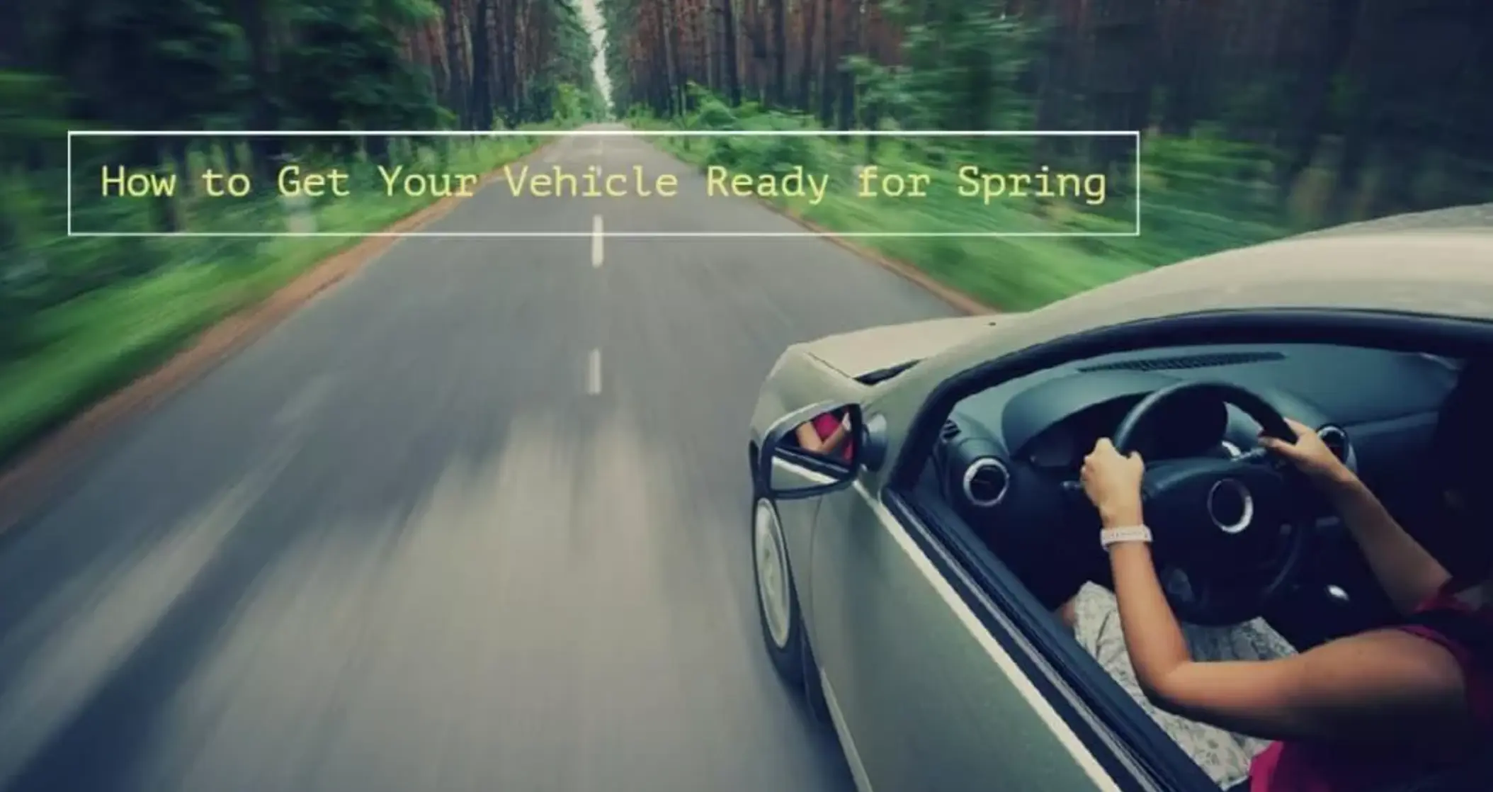 How to Get Your Vehicle Ready for Spring  Image